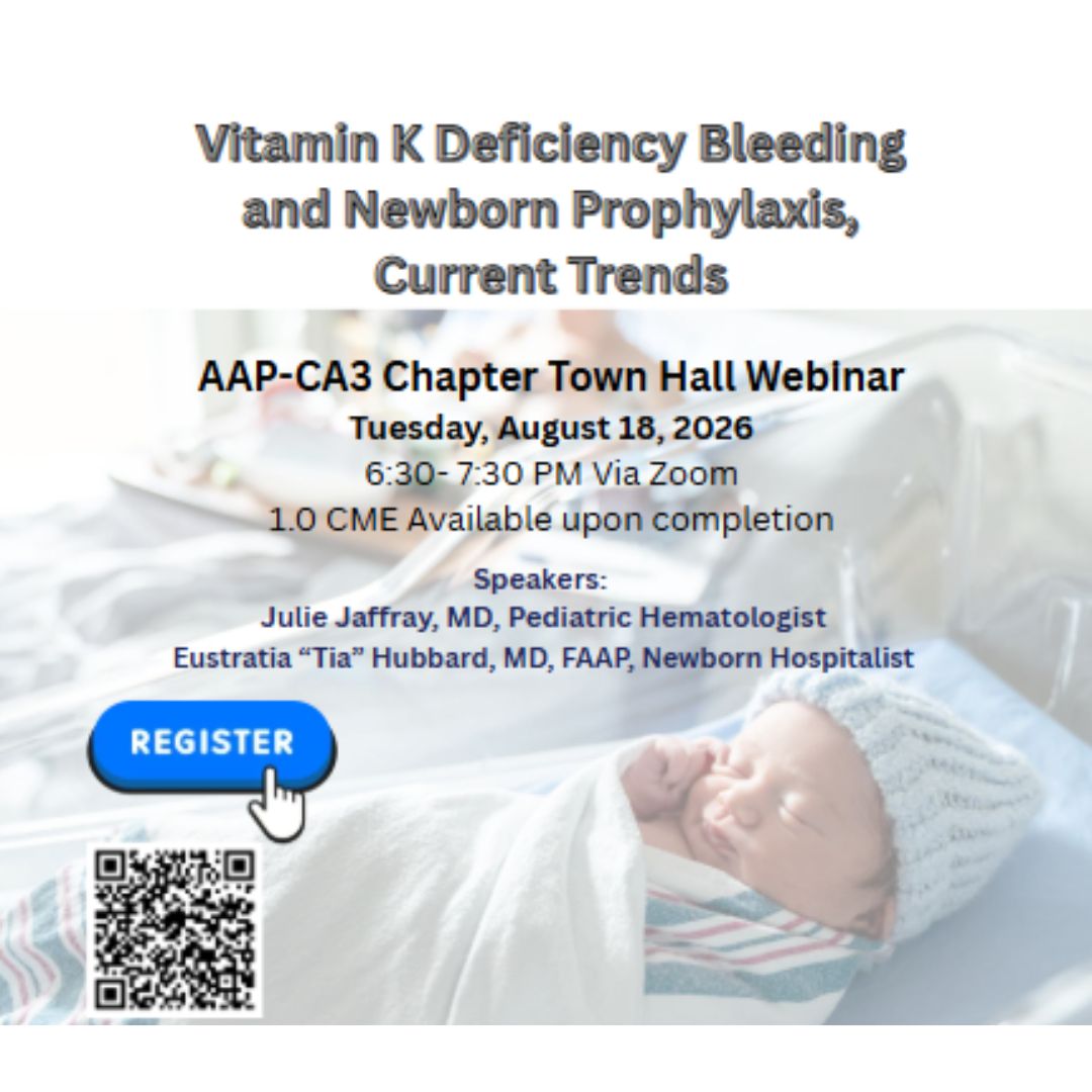 AAP-CA3 Chapter Town Hall Webinar - Vitamin K Deficiency